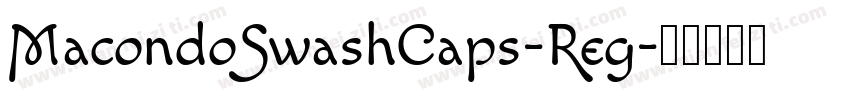 MacondoSwashCaps-Reg字体转换