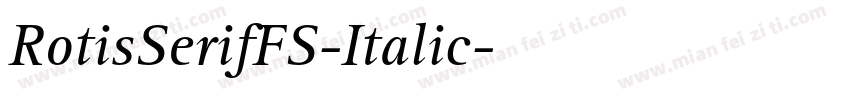RotisSerifFS-Italic字体转换