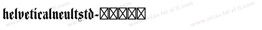 helveticalneultstd字体转换