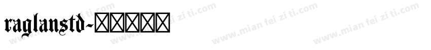 raglanstd字体转换
