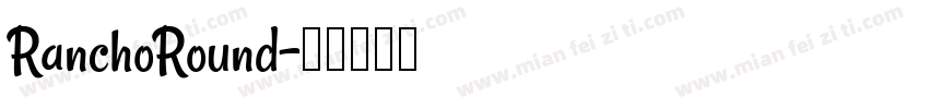 RanchoRound字体转换