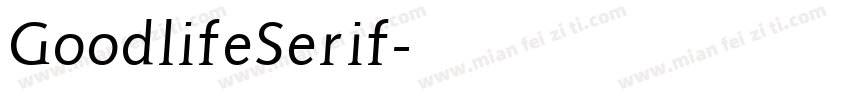 GoodlifeSerif字体转换