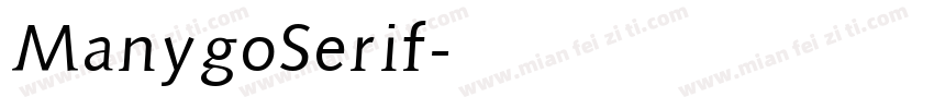 ManygoSerif字体转换