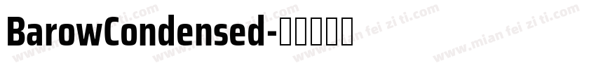 BarowCondensed字体转换