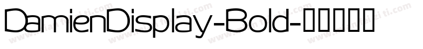 DamienDisplay-Bold字体转换