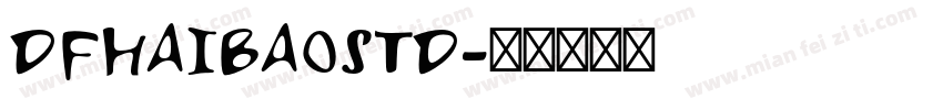 DFHAIBAOSTD字体转换