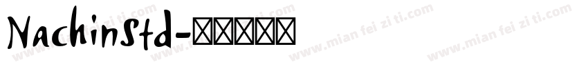NachinStd字体转换