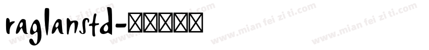 raglanstd字体转换