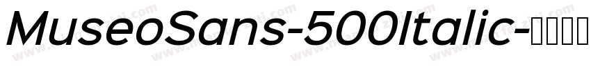 MuseoSans-500Italic字体转换