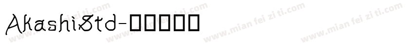 AkashiStd字体转换
