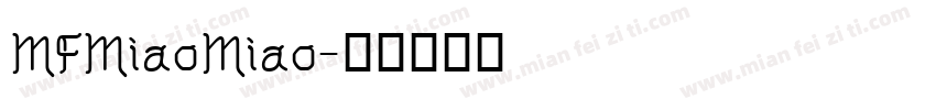 MFMiaoMiao字体转换