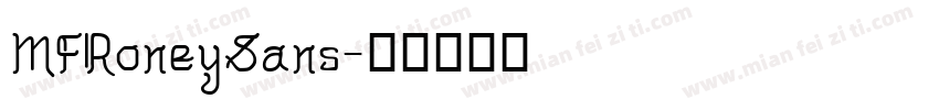 MFRoneySans字体转换