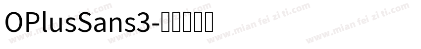 OPlusSans3字体转换