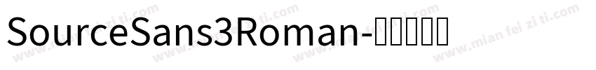 SourceSans3Roman字体转换