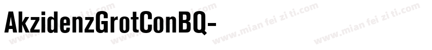 AkzidenzGrotConBQ字体转换