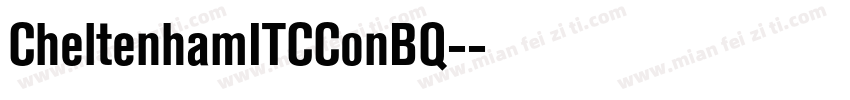 CheltenhamITCConBQ-字体转换