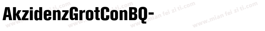 AkzidenzGrotConBQ字体转换