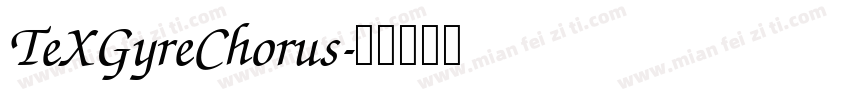 TeXGyreChorus字体转换