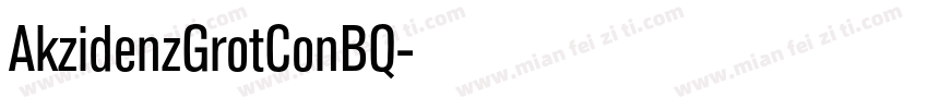 AkzidenzGrotConBQ字体转换