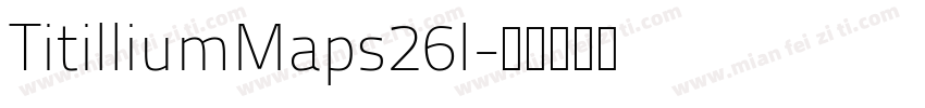 TitilliumMaps26l字体转换