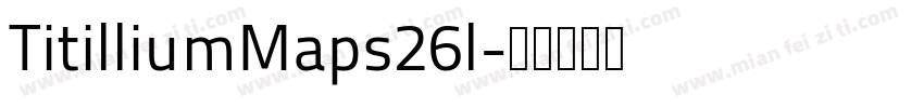TitilliumMaps26l字体转换