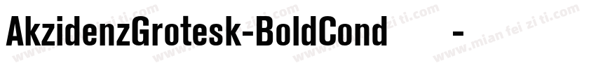AkzidenzGrotesk-BoldCond手机版字体转换