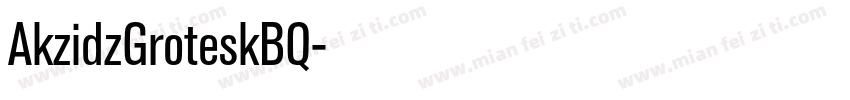 AkzidzGroteskBQ字体转换