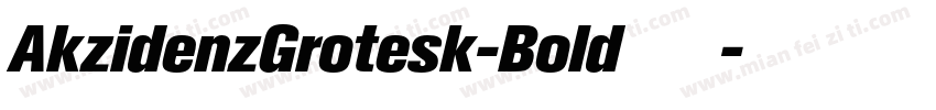 AkzidenzGrotesk-Bold手机版字体转换