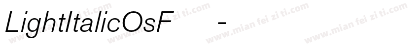 LightItalicOsF手机版字体转换