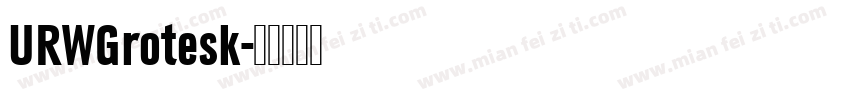 URWGrotesk字体转换