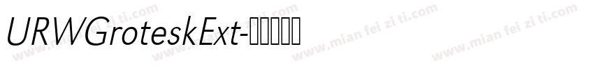 URWGroteskExt字体转换