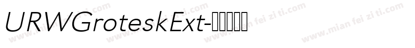 URWGroteskExt字体转换