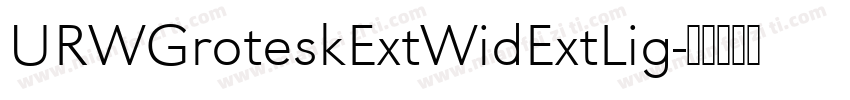 URWGroteskExtWidExtLig字体转换