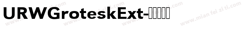 URWGroteskExt字体转换