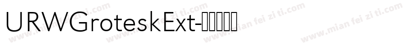 URWGroteskExt字体转换