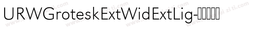 URWGroteskExtWidExtLig字体转换