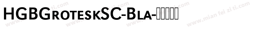 HGBGroteskSC-Bla字体转换
