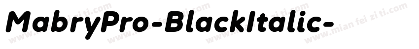 MabryPro-BlackItalic字体转换
