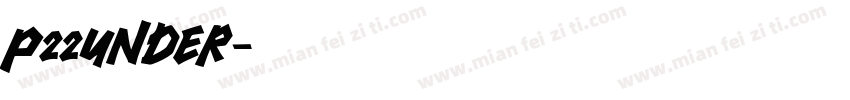 p22under字体转换