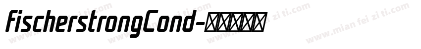 fischerstrongCond字体转换
