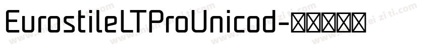 EurostileLTProUnicod字体转换