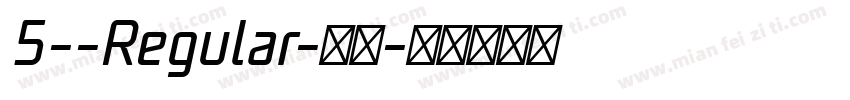 5--Regular-常规字体转换