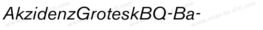 AkzidenzGroteskBQ-Ba字体转换