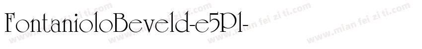 FontanioloBeveld-e5Pl字体转换