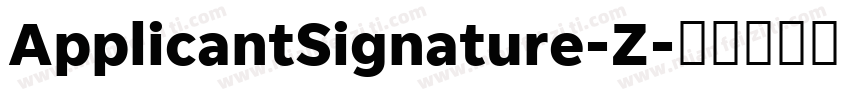ApplicantSignature-Z字体转换