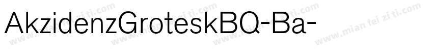 AkzidenzGroteskBQ-Ba字体转换