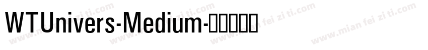 WTUnivers-Medium字体转换
