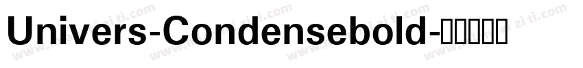 Univers-Condensebold字体转换
