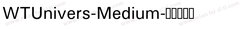 WTUnivers-Medium字体转换