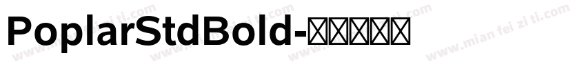 PoplarStdBold字体转换